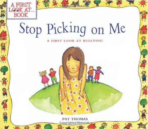 Imagen de archivo de Stop Picking On Me (A First Look At Bullying) a la venta por Gulf Coast Books
