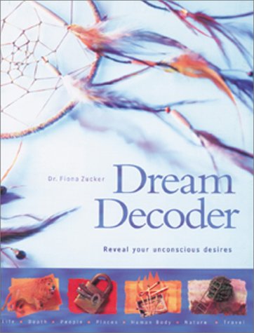 Imagen de archivo de Dream Decoder: Reveal Your Unconcious Desires a la venta por Hay-on-Wye Booksellers