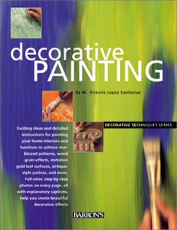 Beispielbild fr Decorative Painting (Decorative Techniques Series) zum Verkauf von Books From California