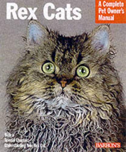 Stock image for Rex Cats: A Complete Pet Owner's Manual for sale by HPB Inc.