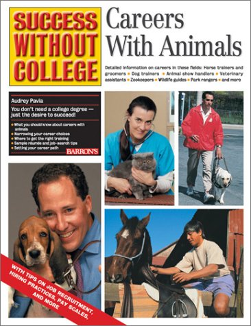 Beispielbild fr Careers with Animals zum Verkauf von Better World Books