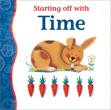 9780764116605: Starting Off with Time (Starting Off With Books)