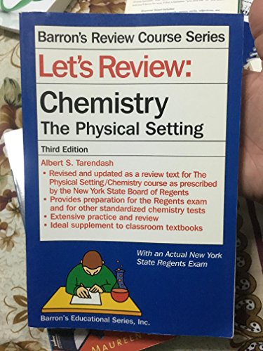 Beispielbild fr Let's Review: Chemistry, the Physical Setting (Let's Review Series) zum Verkauf von SecondSale