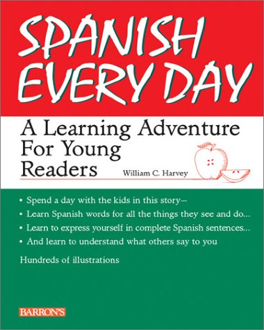 Beispielbild fr Spanish Every Day : A Learning Adventure for Your Readers zum Verkauf von Better World Books