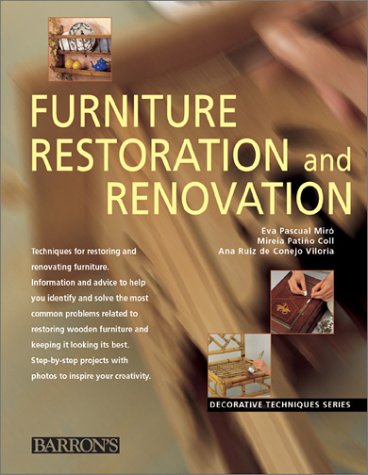 Imagen de archivo de Furniture Restoration and Renovation (Decorative Techniques Series) a la venta por Idaho Youth Ranch Books