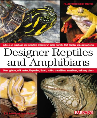Imagen de archivo de Designer Reptiles and Amphibians: Advice on purchase and selective breeding of color morphs that display unusual patterns a la venta por Half Price Books Inc.