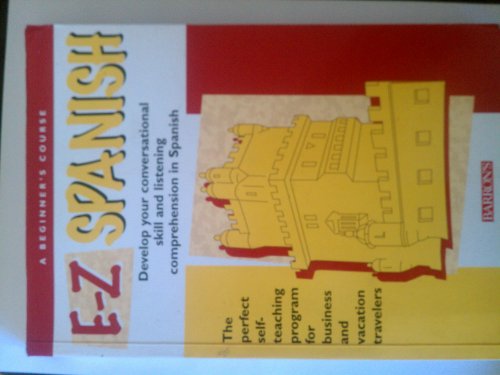 9780764117480: E-Z Spanish: A beginner's course (Barron's E-Z language courses)