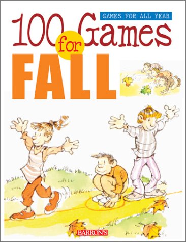 Beispielbild fr 100 Games for Fall zum Verkauf von Better World Books