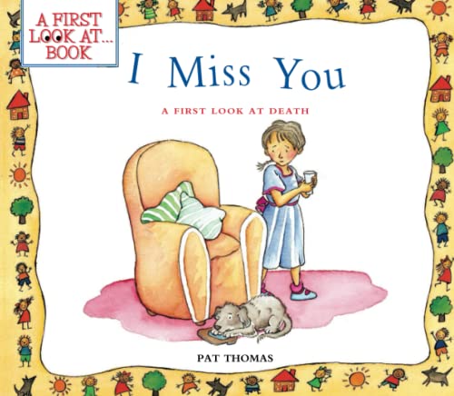 9780764117640: I Miss You: A First Look at Death