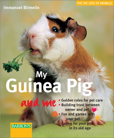 Stock image for My Guinea Pig and Me (For the Love of Animals Series) for sale by Half Price Books Inc.
