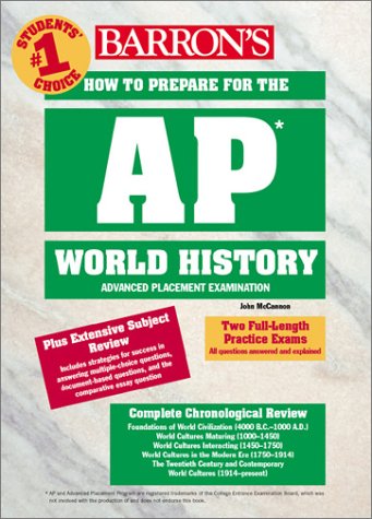 Imagen de archivo de How to Prepare for the AP World History (BARRON'S HOW TO PREPARE FOR THE AP WORLD HISTORY ADVANCED PLACEMENT EXAMINATION) a la venta por Wonder Book