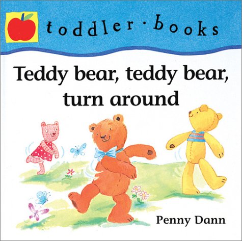 Beispielbild fr Teddy Bear, Teddy Bear, Turn Around (Little Barron's Toddler Books) zum Verkauf von SecondSale