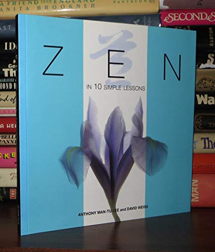 Beispielbild fr Zen in 10 Simple Lessons zum Verkauf von Better World Books