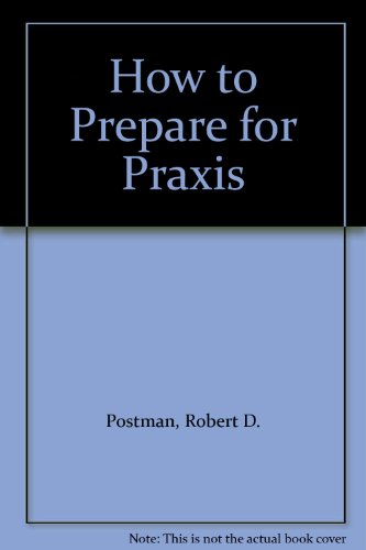 9780764118883: How to Prepare for Praxis