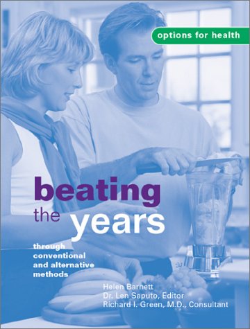 Stock image for Beating the Years : Through Conventional and Alternative Methods for sale by Better World Books