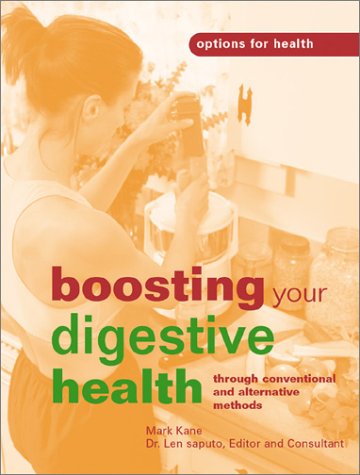 Stock image for Boosting Your Digestive Health: Through Conventional and Alternative Methods (Options For Health) for sale by HPB-Emerald