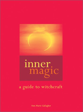 Beispielbild fr Inner Magic: A Guide to Witchcraft zum Verkauf von Hawking Books