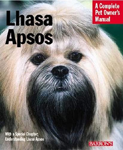 9780764119583: Lhasa Apsos: Everything about Purchase, Care, Nutrition, Behavior, and Training (Complete Pet Owner's Manuals)