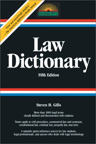 Law Dictionary: Fifth Edition (Law Dictionary) (9780764119965) by Steven Gifis