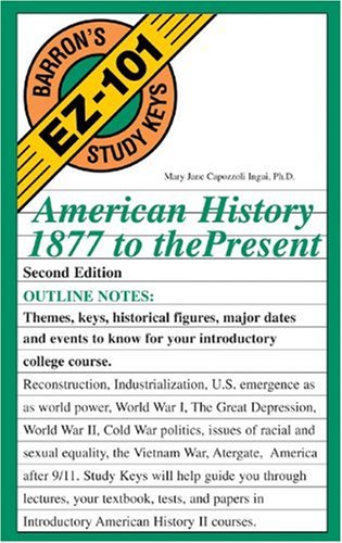 Beispielbild fr American History, 1877 to the Present (Barron's EZ-101 Study Keys) zum Verkauf von BooksRun