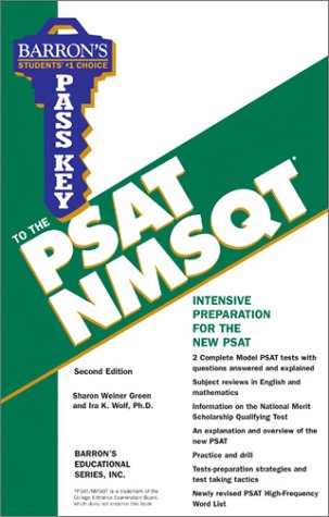 Pass Key to the PSAT/NMSQT (BARRON'S PASS KEY TO THE PSAT/NMSQT) (9780764120176) by Green M.A., Sharon Weiner; Wolf Ph.D., Ira K.