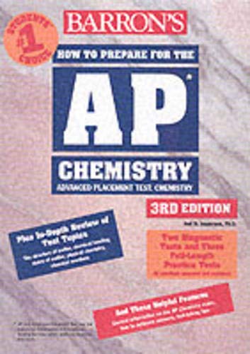 Stock image for How to Prepare for the AP Chemistry (BARRON&#39;S HOW TO PREPARE FOR THE AP CHEMISTRY ADVANCED PLACEMEN for sale by Wrigley Books