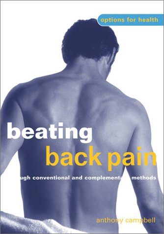 9780764120404: Beating Back Pain: Through Conventional and Alternative Methods (Options for Health)