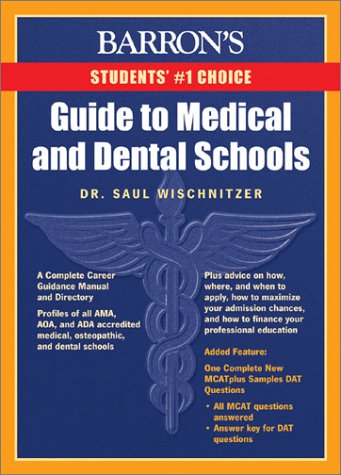 Imagen de archivo de Guide to Medical and Dental Schools (BARRON'S GUIDE TO MEDICAL AND DENTAL SCHOOLS) a la venta por medimops