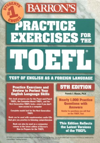 Beispielbild fr Practice Exercises for the TOEFL (BARRON'S PRACTICE EXERCISES FOR THE TOEFL (BOOK ONLY)) zum Verkauf von POQUETTE'S BOOKS