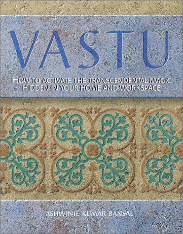 Beispielbild fr Vastu : How to Activate the Transcendental Magic Hidden in Your Home and Workspace zum Verkauf von Better World Books