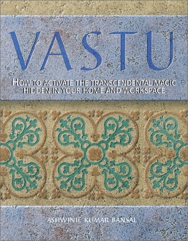 Stock image for Vastu: How to Activate the Transcendental Magic Hidden in Your Home and Workspace for sale by HPB-Ruby
