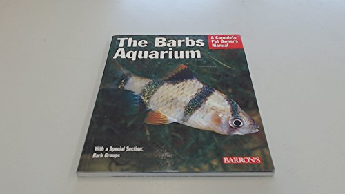 Imagen de archivo de The Barbs Aquarium a la venta por ThriftBooks-Atlanta