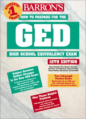 9780764121203: Barron's How to Prepare for the Ged: High School Equivalency Exam (BARRON'S HOW TO PREPARE FOR THE GED HIGH SCHOOL EQUIVALENCY EXAM (BOOK ONLY))