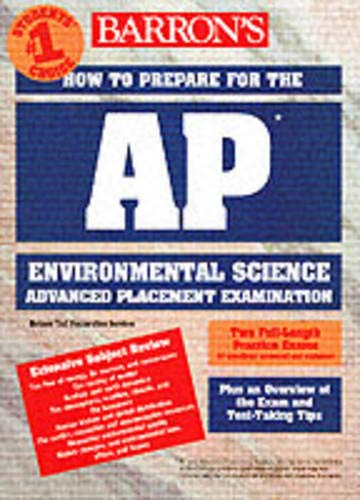 9780764121616: How to Prepare for the AP Environmental Science Exam (BARRON'S HOW TO PREPARE FOR THE AP ENVIRONMENTAL SCIENCE ADVANCED PLACEMENT EXAMINATION)
