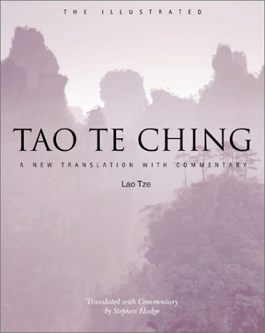 Beispielbild fr The Illustrated Tao Te Ching: A New Translation and Commentary zum Verkauf von The Maryland Book Bank