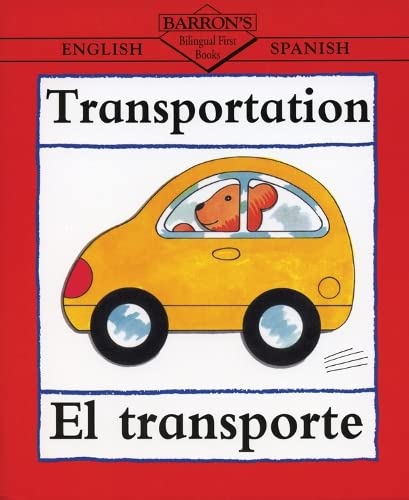 9780764122118: Transport: El Transporte (Barron's Bilingual First Books) (Bilingual First Books Spanish)
