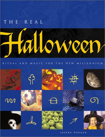 9780764122224: The Real Halloween: Ritual and Magic for the New Millennium