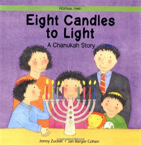 Stock image for Eight Candles to Light: A Chanukah Story (Festival Time) for sale by BooksRun