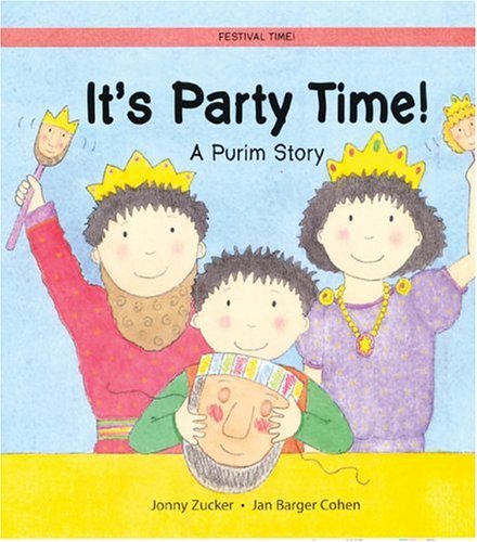 Imagen de archivo de It's Party Time!: A Purim Story (Festival Time) a la venta por Wonder Book