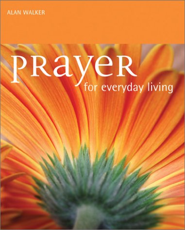 Beispielbild fr Prayer for Everyday Living zum Verkauf von Wonder Book