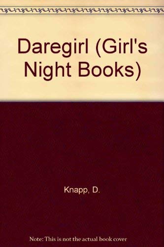 Beispielbild fr Dare Girl: Have Fun and Dare to Be the Real You With over 30 Craft Ideas (Girl's Night Books) zum Verkauf von buchlando-buchankauf