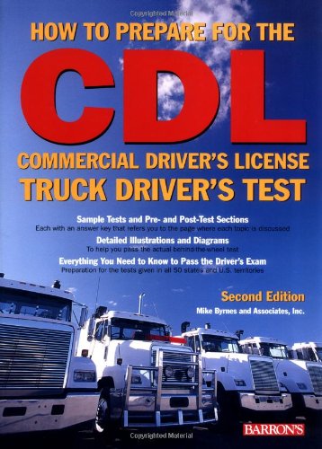 Stock image for How to Prepare for the CDL : Commercial Driver's License Truck Driver's Test for sale by Better World Books