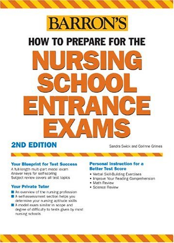 Stock image for How to Prepare for the Nursing School Entrance Exams (BARRON'S HOW TO PREPARE FOR THE NURSING SCHOOL ENTRANCE EXAMS) for sale by SecondSale