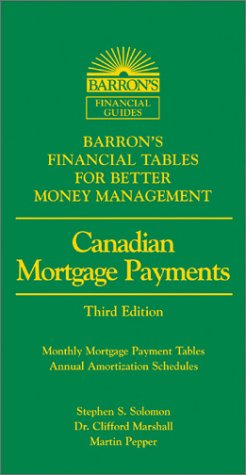 Stock image for Canadian Mortgage Payments (BARRON'S FINANCIAL TABLES FOR BETTER MONEY MANAGEMENT)