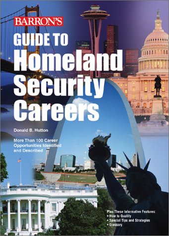 Imagen de archivo de Guide to Homeland Security Careers a la venta por Better World Books