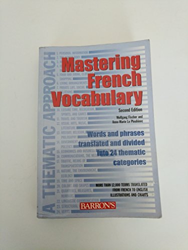 Imagen de archivo de Mastering French Vocabulary: A Thematic Approach (Mastering Vocabulary Series) a la venta por SecondSale