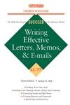 Stock image for Writing Effective Letters, Memos, and E-mail (Barron's Business Success Series) for sale by SecondSale