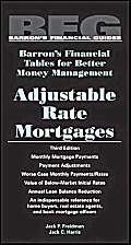 9780764124549: Adjustable Rate Mortgages (Barron's Financial Tables S.)