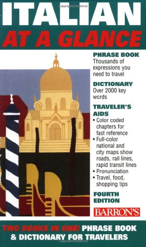 Stock image for Barron's Italian at a Glance: Phrase Book & Dictionary for Travelers (At a Glance Series) (English and Italian Edition) for sale by BooksRun