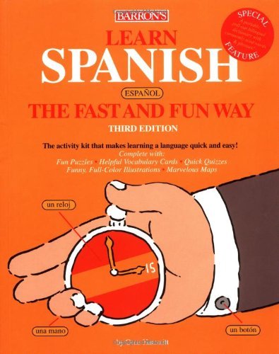 Beispielbild fr Learn Spanish, Espanol, the Fast and Fun Way (English and Spanish Edition) zum Verkauf von Goodwill of Colorado